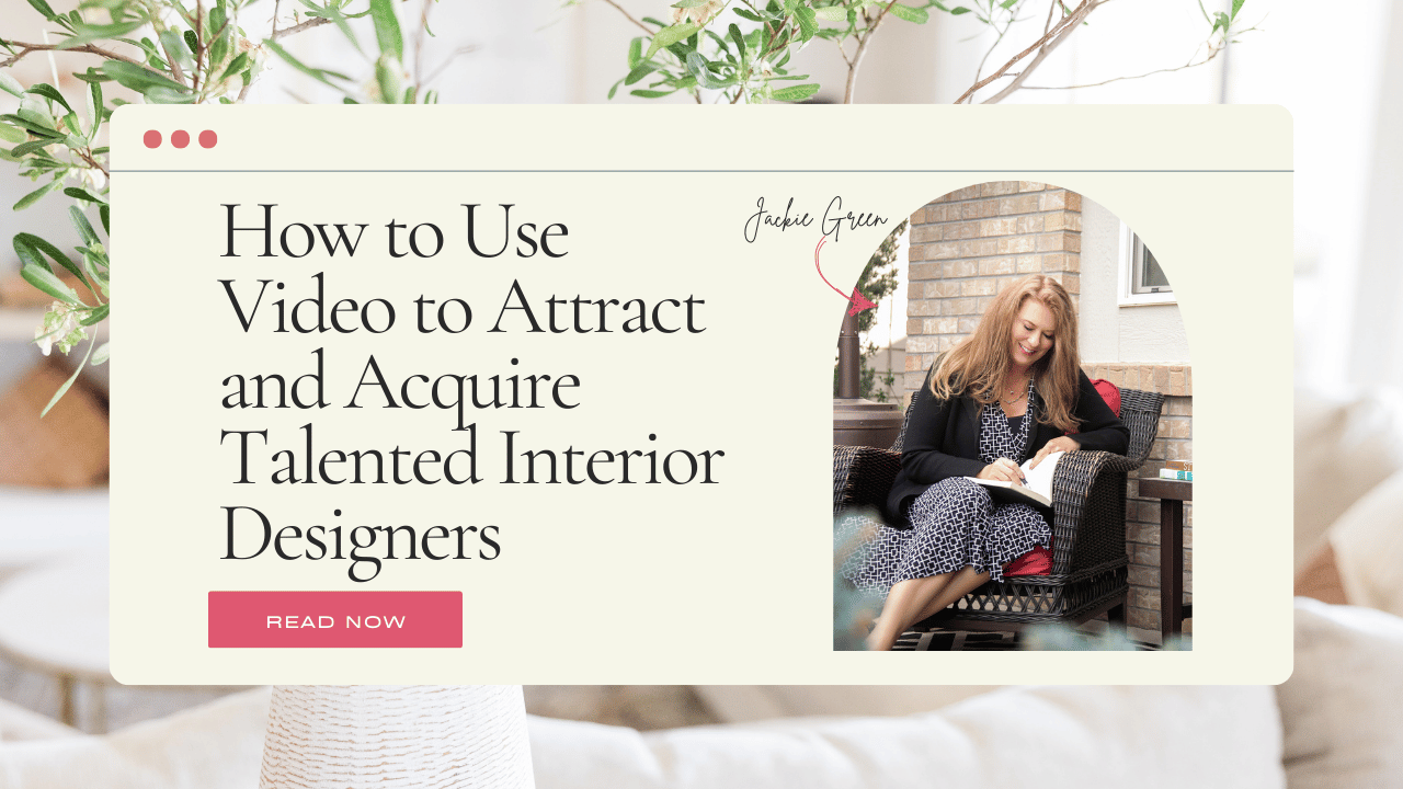 how to start an interior design business – how to use video to attract and acquire talented interior designers – Behind the Design how to start an interior design business - how to use video to attract and acquire talented interior designers - Behind the Design